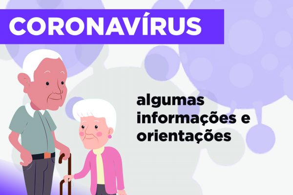 Coronavírus: atenção redobrada com idosos e pacientes crônicos