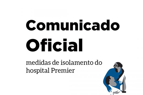 Comunicado Oficial: isolamento total do hospital Premier